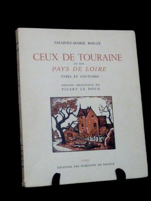 Rougé Ceux de Touraine Pays de Loire types coutumes Picart le Doux