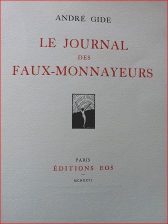 Le journal des faux monnayeurs page de titre, juin 2013 Le journal des faux monnayeurs page de titre