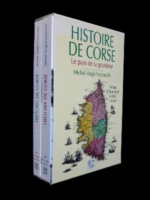 Vergé-Franceschi Histoire de Corse le pays de la grandeur régionalisme Méditerranée 
