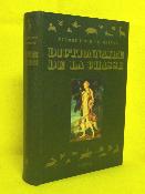 Dictionnaire de la chasse Pierre Louis Duchartre éditions Chêne cynégétique