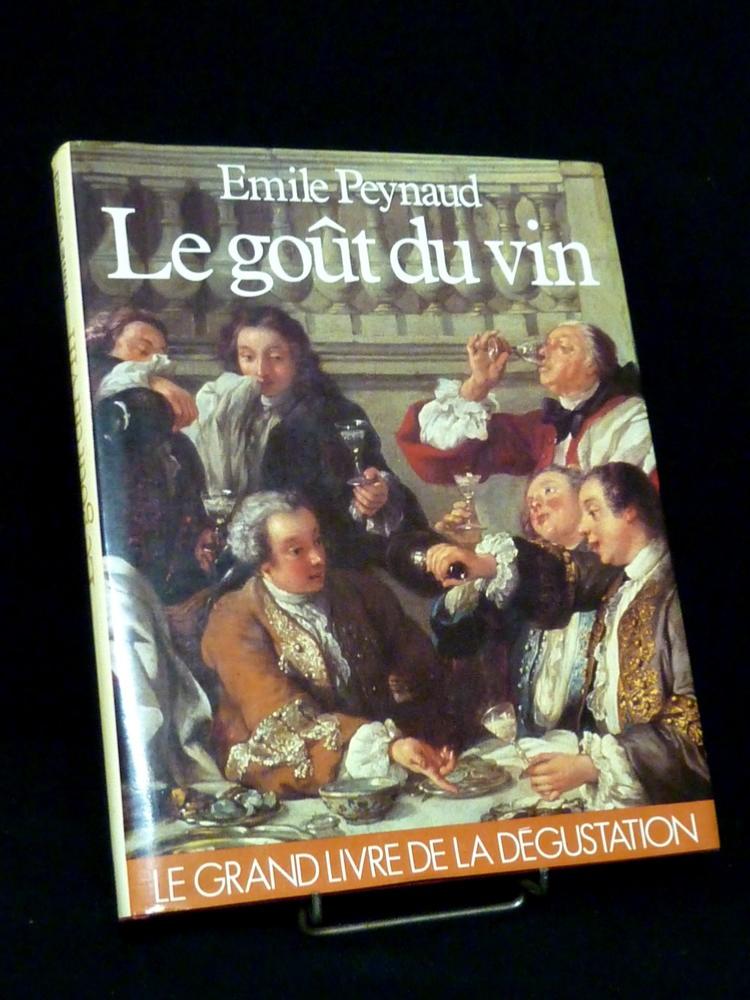 Le goût du vin livre de la dégustation Émile Peynaud - Livres et chine