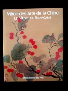 Miroir des arts de la Chine musée de Shanghai Shen Zhiyu Bibliothèque des arts peinture calligraph