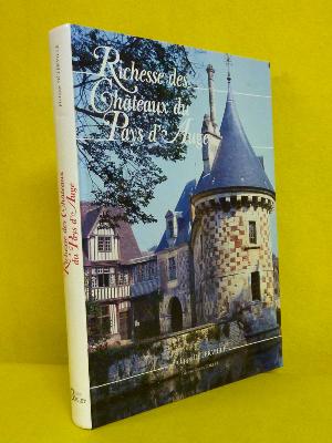 Richesse des châteaux du pays d'Auge Normandie Philippe Déterville