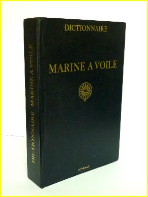 Bonnefoux Paris Dictionnaire de marine à voiles André Baudouin mer bateaux navires marins 