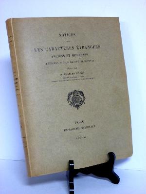 Charles Fossey Notice sur les caractères étrangers anciens et modernes Imprimerie Nationale écriture typographie linguistique