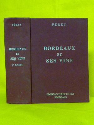 Féret Bordeaux et ses vins classés par ordre de mérite dans chaque commune 1982 bordelais crus vignerons Gironde vignes œnologie guide 