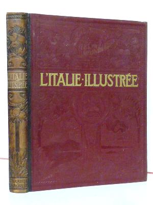 Larousse l’Italie illustrée Pierre Jousset géographie voyage tourisme Méditerranée pays Europe Rome 